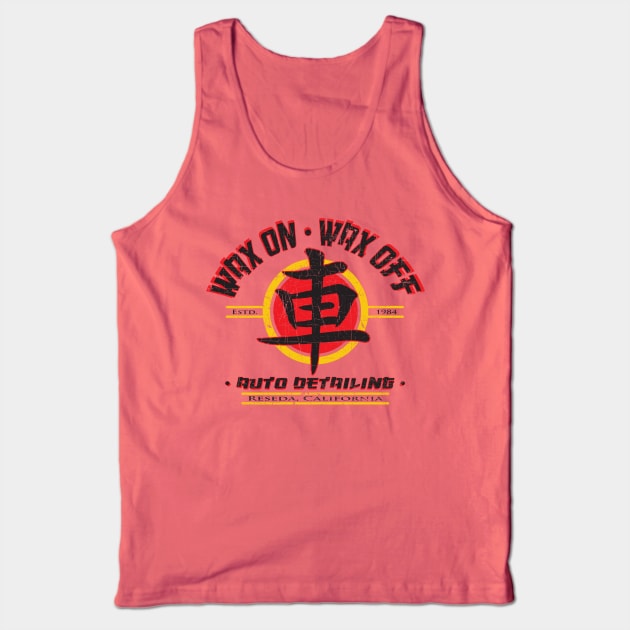 Wax On Wax Off Auto Detailing Tank Top by AnimalatWork